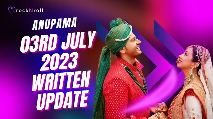 Anupama-03rd-July-2023-Written-Update