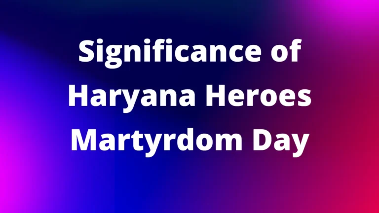 Significance-of-Haryana-Heroes-Martyrdom-Day