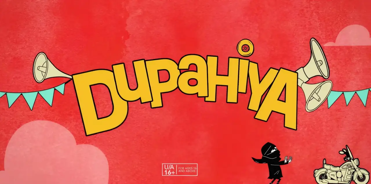 Dupahiya OTT Release Date & Streaming Details: Everything You Need to Know